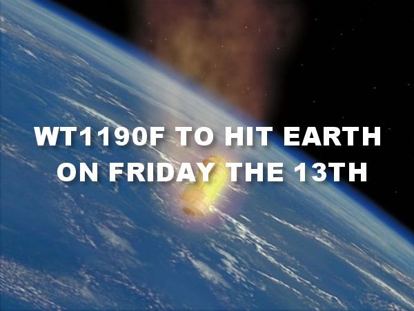 WT1190F TO HIT EARTH ON FRIDAY THE 13TH